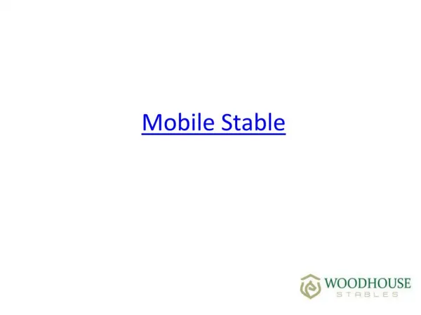 Mobile Stable