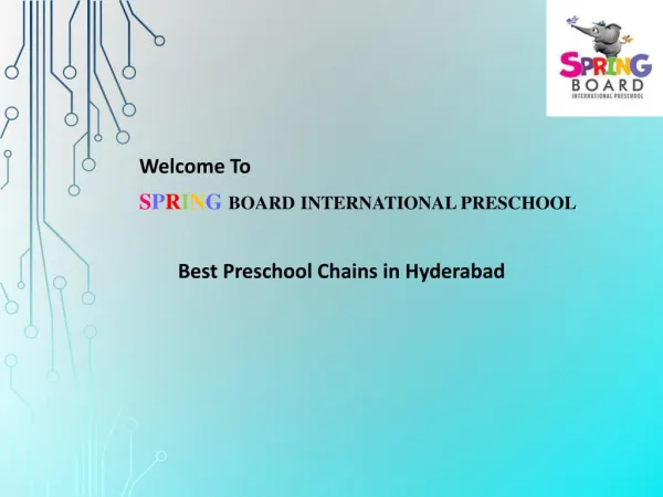 Best Preschool Chains in Hyderabad | Spring Board International Preschools