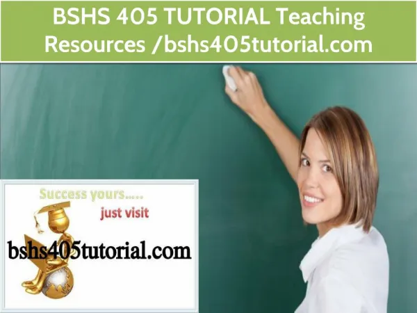 BSHS 405 TUTORIAL Teaching Resources / bshs405tutorial.com