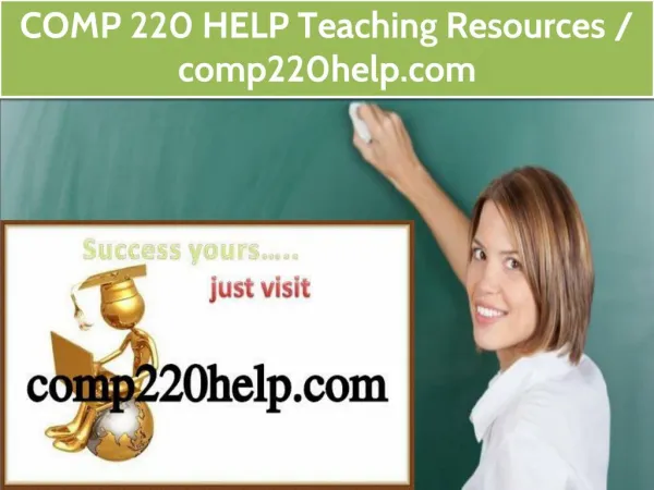 COMP 220 HELP Teaching Resources /comp220help.com