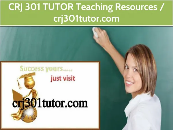 CRJ 301 TUTOR Teaching Resources /crj301tutor.com