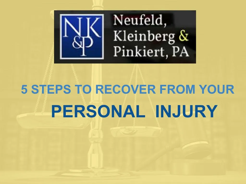 5 steps to recover from your personal injury