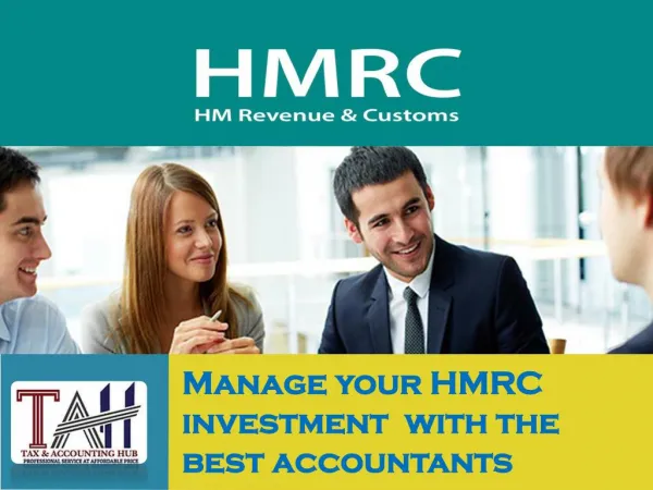 Manage your HMRC investment with the best accountants
