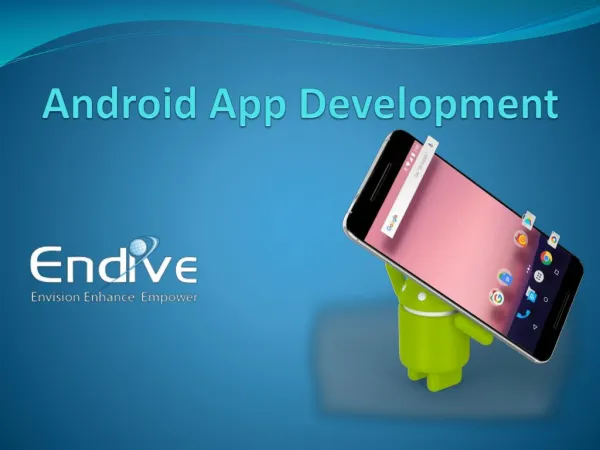 Top Android App Development Company and its Feature