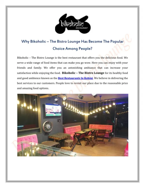 Why Bikoholic – The Bistro Lounge Has Become The Popular Choice Among People?