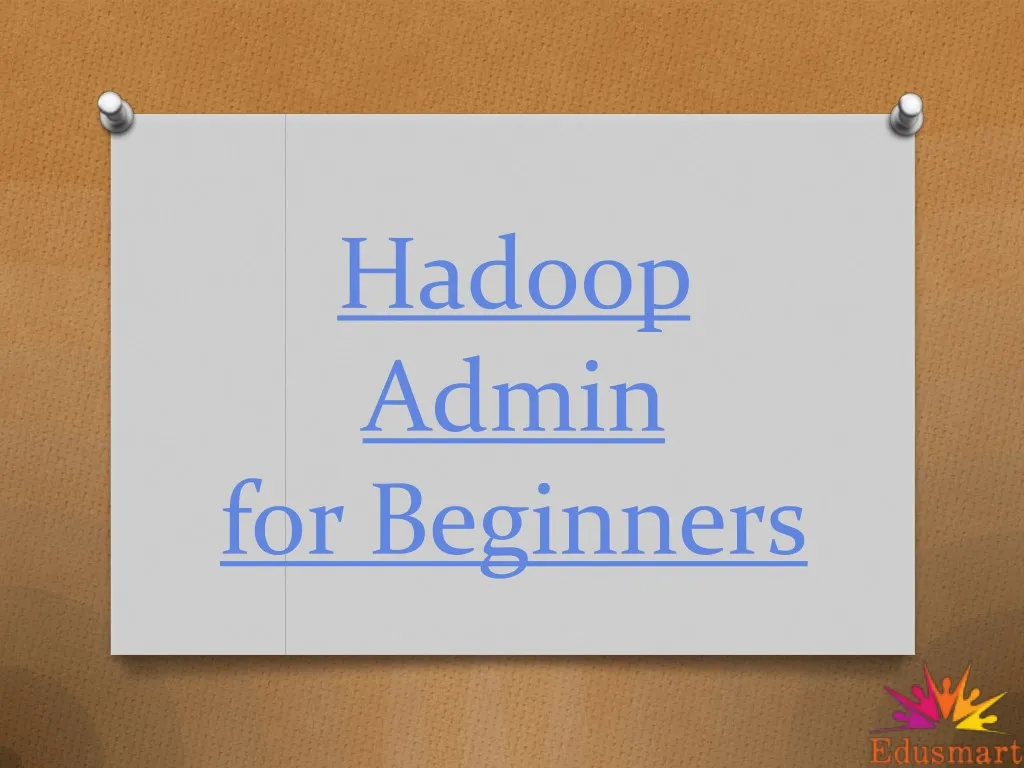 hadoop admin for beginners