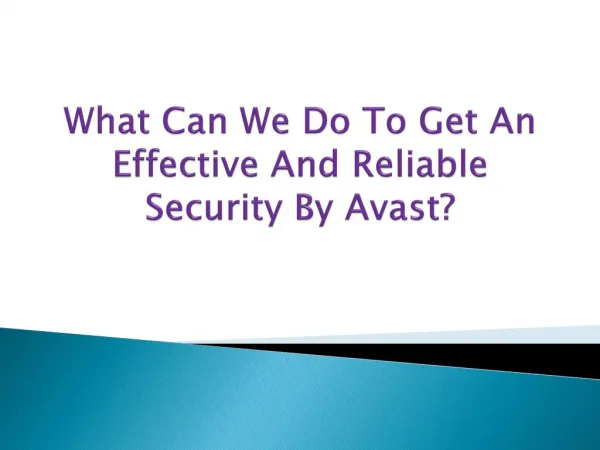 What Can We Do To Get An Effective And Reliable Security By Avast?
