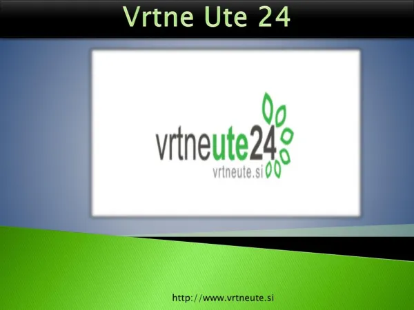 Vrtne Ute 24 - visokokakovostne vrtne ute