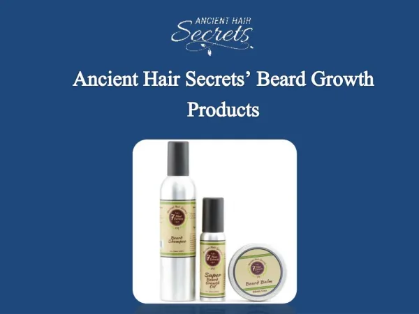 Natural Beard Growth Products – Ancient Hair Secrets