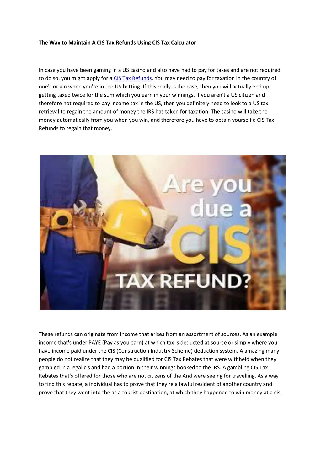 the way to maintain a cis tax refunds using