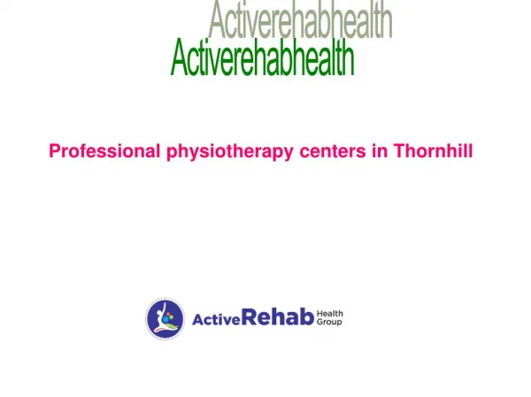 Professional physiotherapy centers in Thornhill
