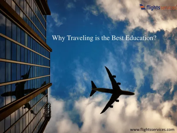 Why Traveling is the Best Education