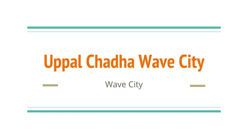 uppal chadha wave city