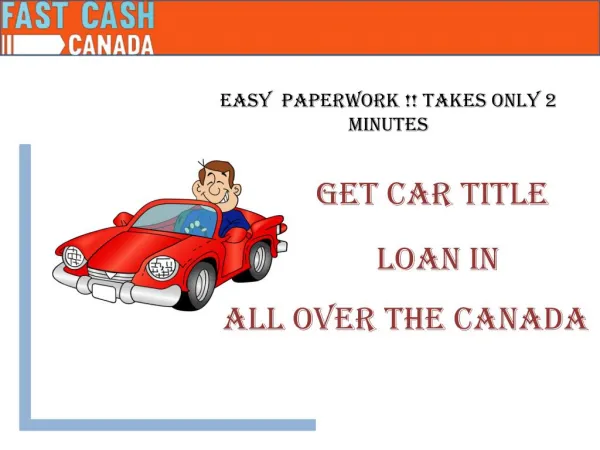 Get car title loans in all over the Canada
