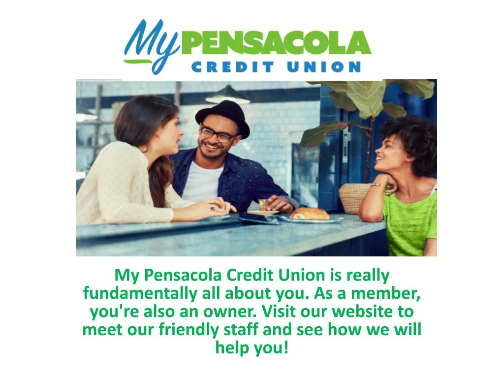my pensacola credit union is really fundamentally