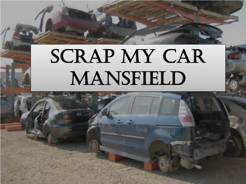 scrap my car mansfield