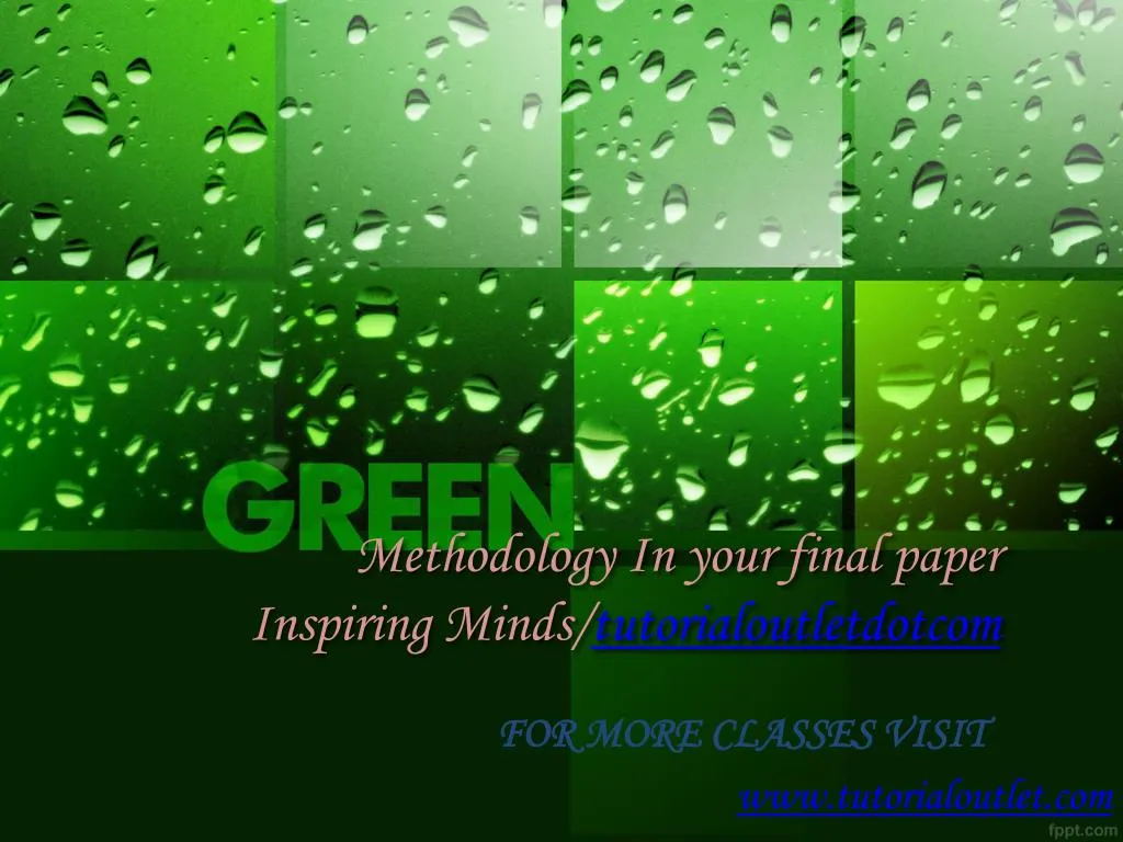 methodology in your final paper inspiring minds tutorialoutletdotcom