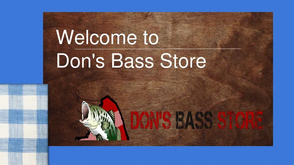 welcome to don s bass store