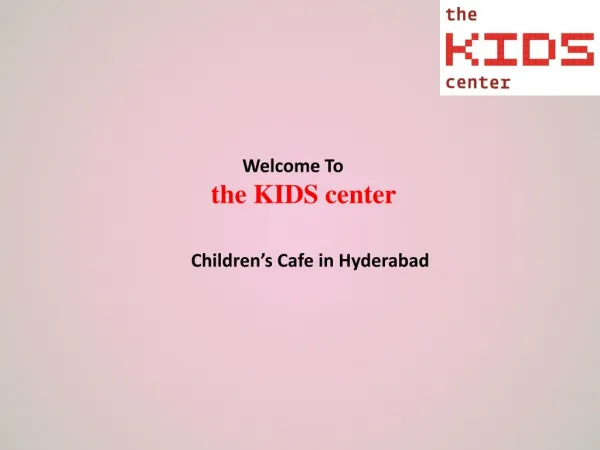 TKC - The Childrens Cafe in Hyderabad