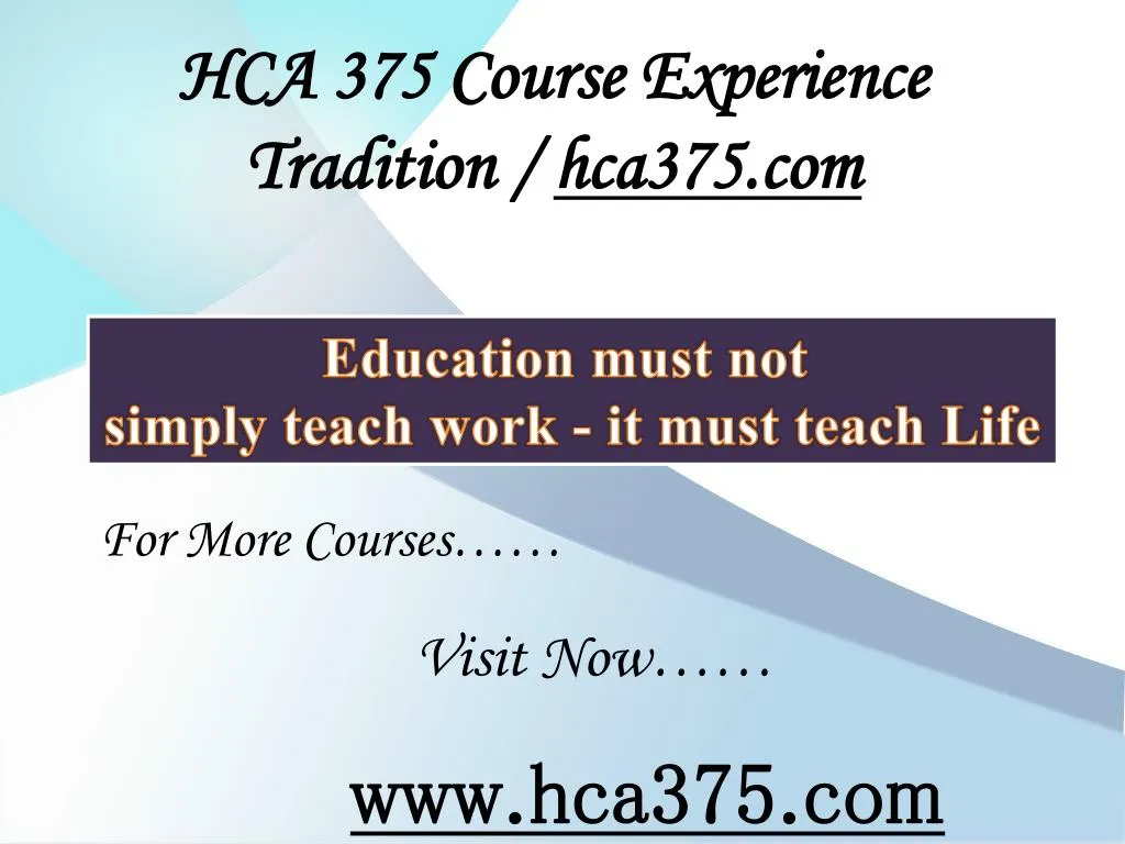 hca 375 course experience tradition hca375 com