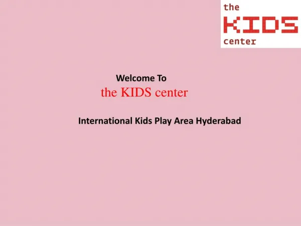 TKC - International Kids Play Area Hyderabad