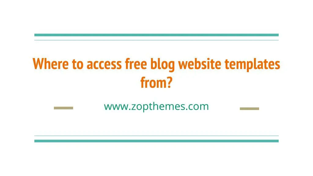 where to access free blog website templates from