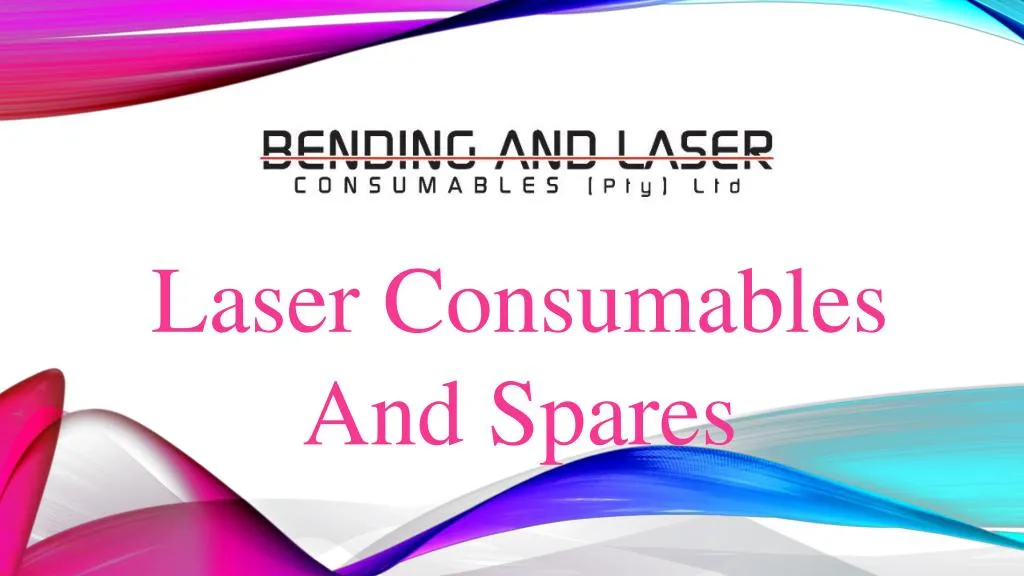 laser consumables and spares