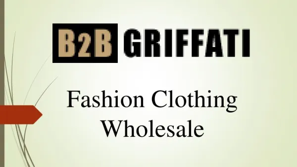 Fashion Clothing Wholesale