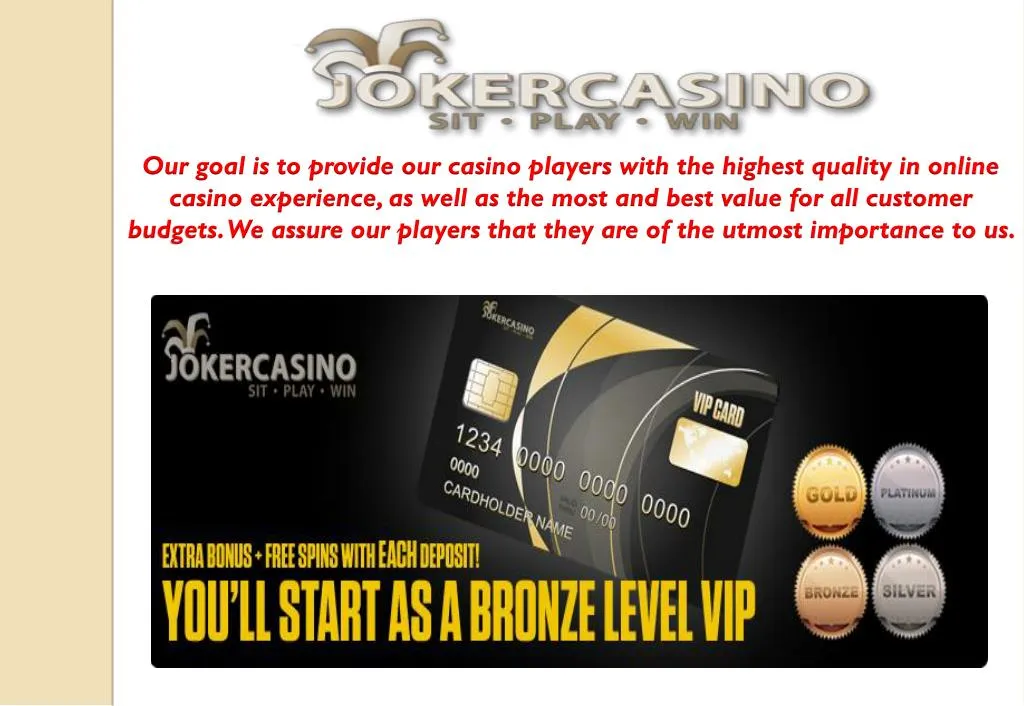 our goal is to provide our casino players with