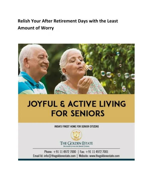 Relish Your After Retirement Days with the Least Amount of Worry