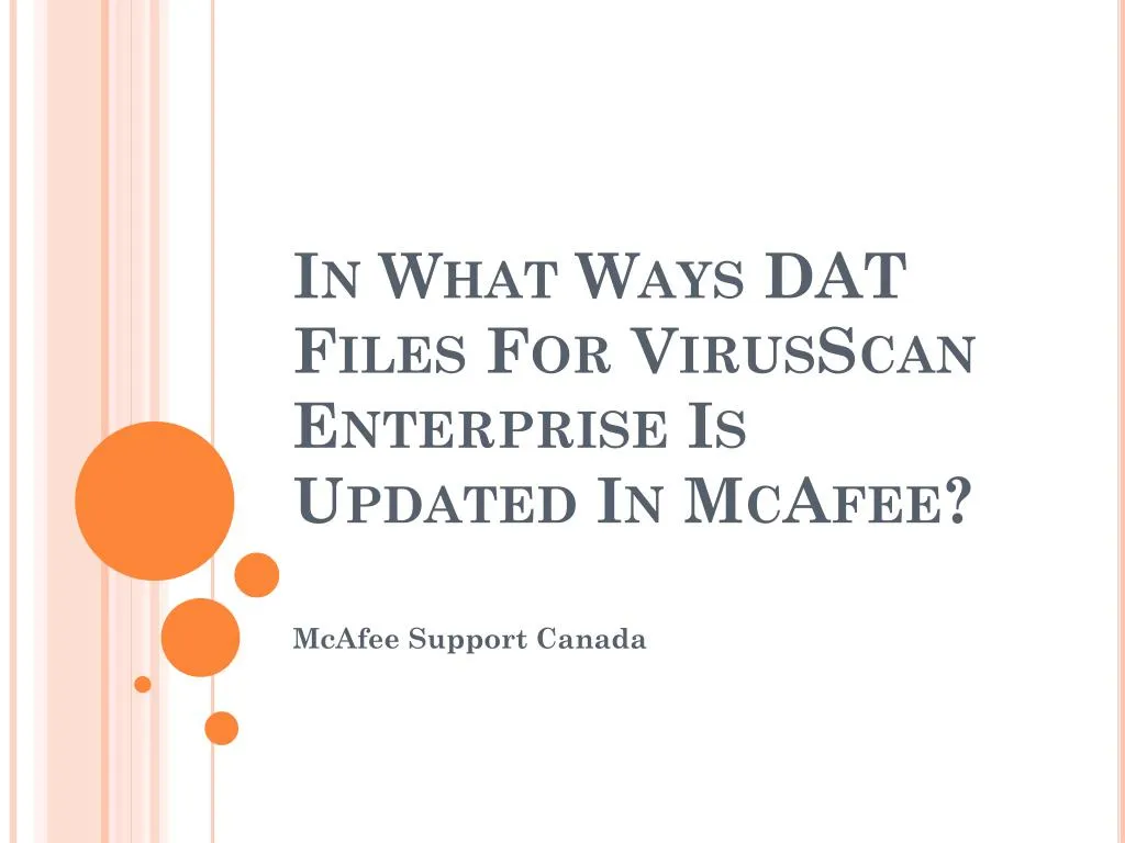 in what ways dat files for virusscan enterprise is updated in mcafee