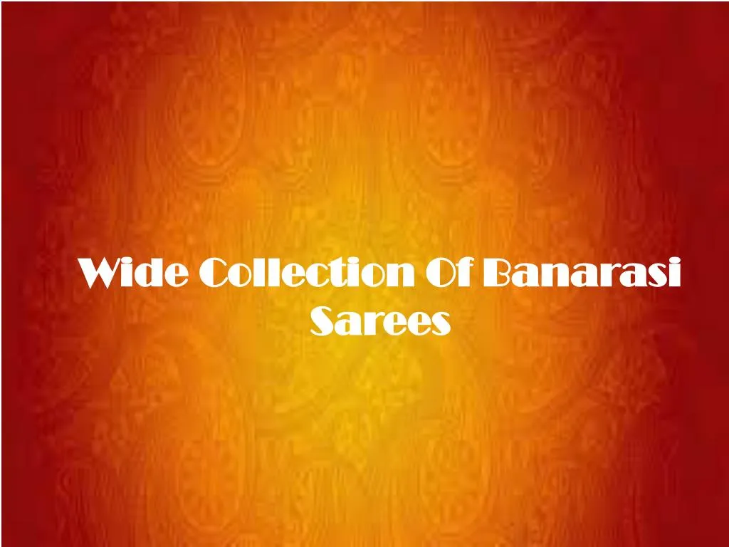 wide collection of banarasi sarees