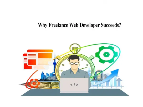 Why Freelance Web Developer Succeeds?