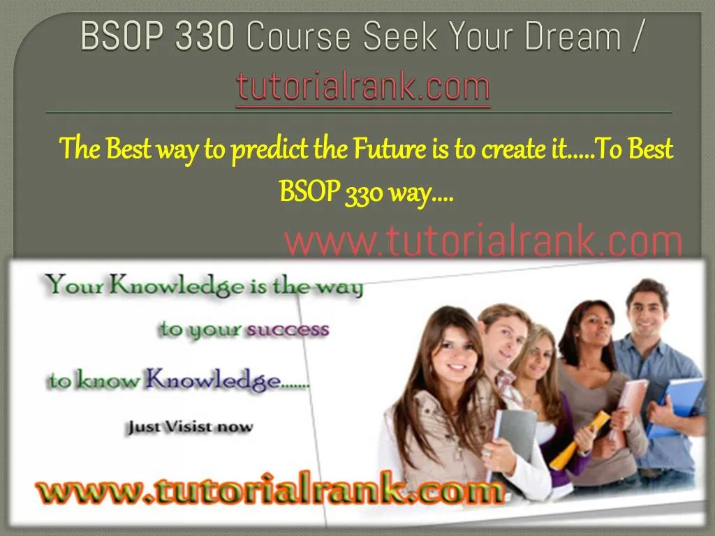bsop 330 course seek your dream tutorialrank com