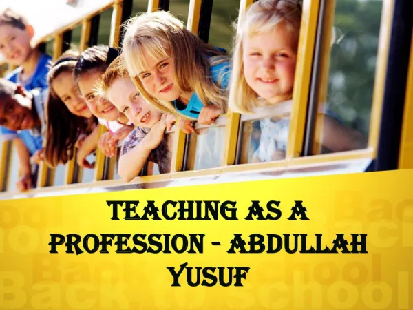 Teaching As A Profession - Abdullah Allad