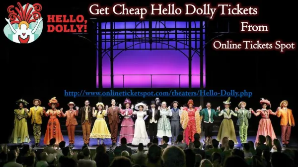 Hello Dolly Theater Tickets