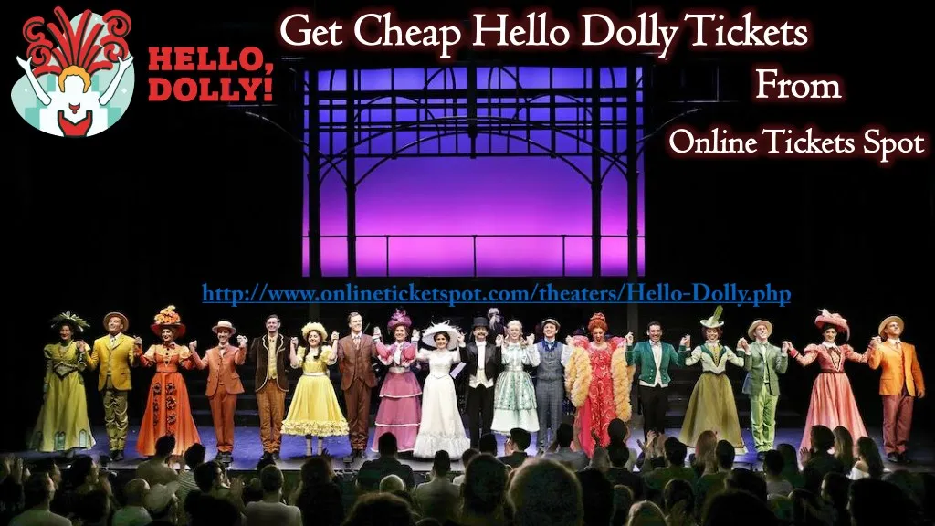 get cheap hello dolly tickets get cheap hello