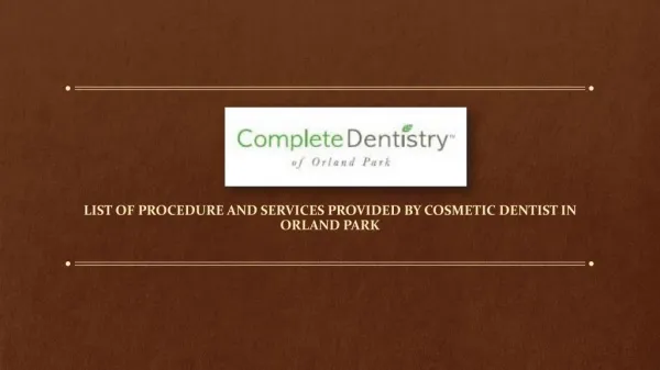 Which type of Services are Offered by Cosmetic Dentist in Orland Park