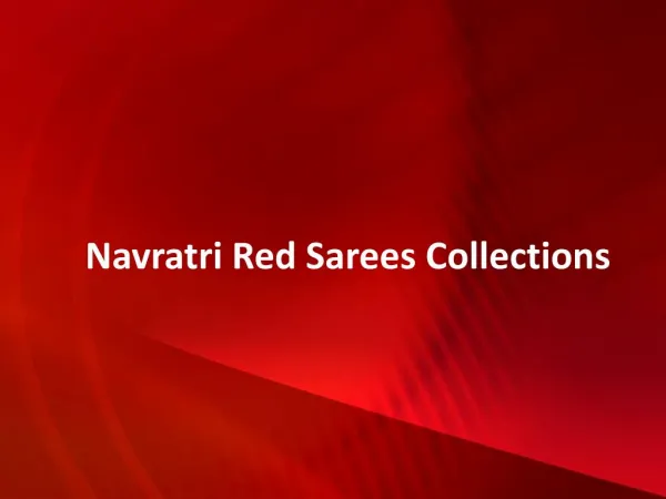 Navratri Red Sarees Collections