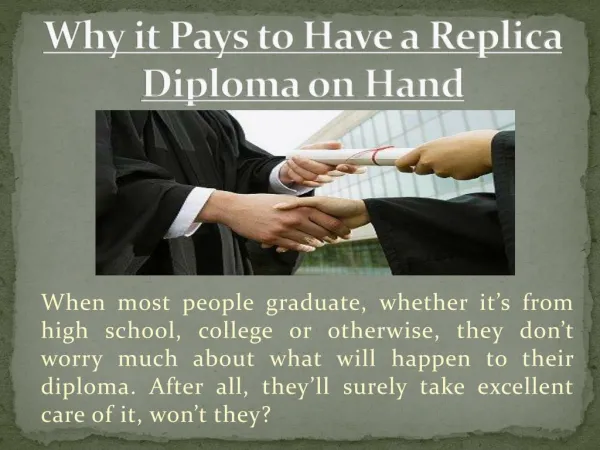 Why it Pays to Have a Replica Diploma on Hand