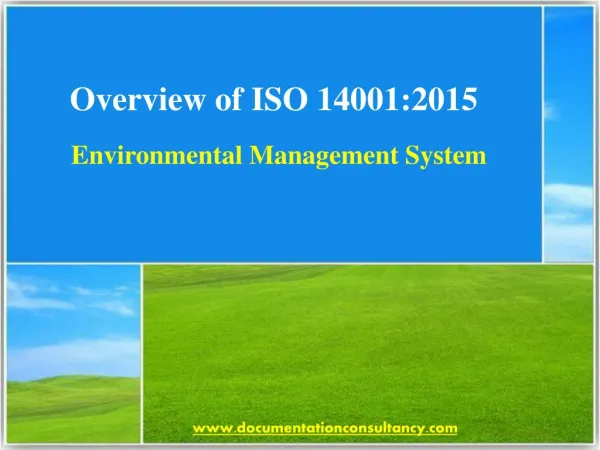 Overview of ISO 14001 Environment Management System