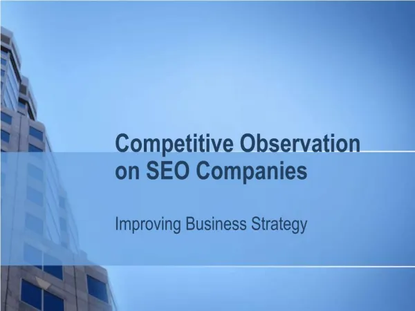 Competitive SEO Company observation for improving business strategy