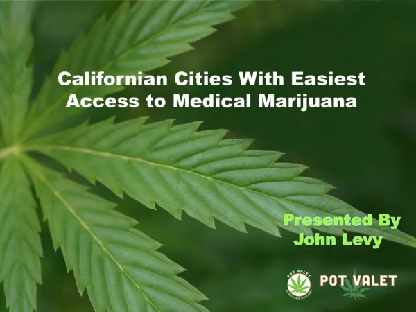 Californian Cities With Easiest Access to Medical Marijuana