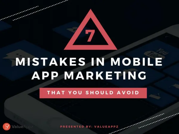 7 Mistakes in Mobile App Marketing that You Should Avoid