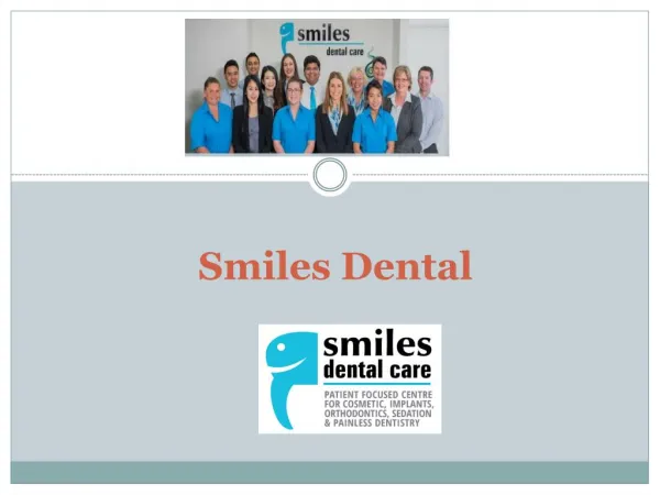 Smiles Dental for Cosmetic Dentistry