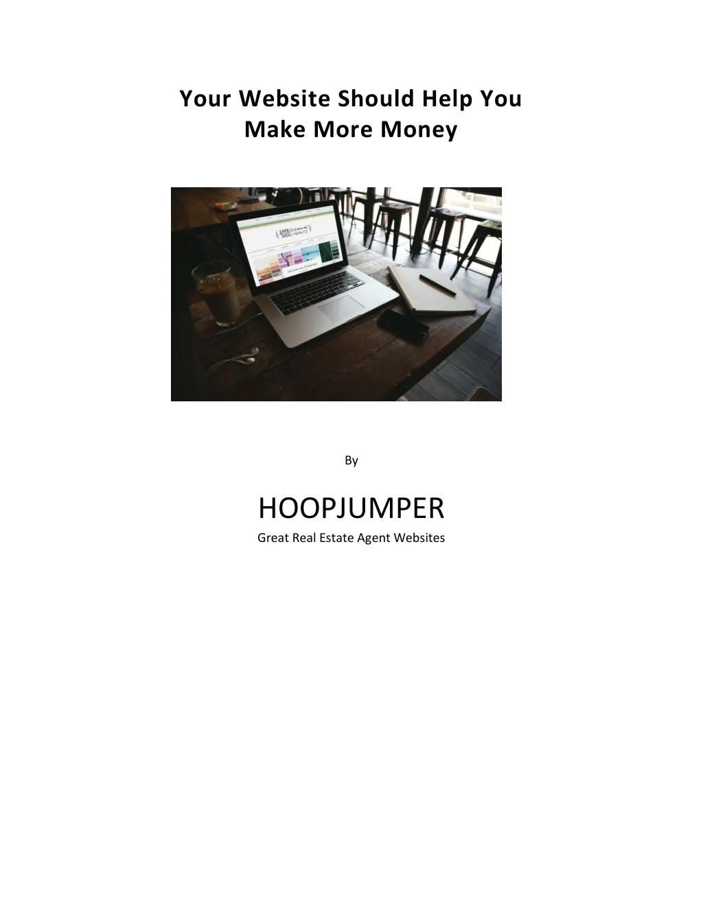 your website should help you make more money