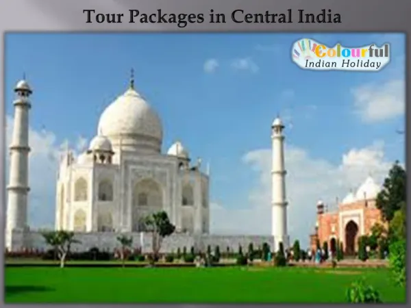 Tour Packages in Central India