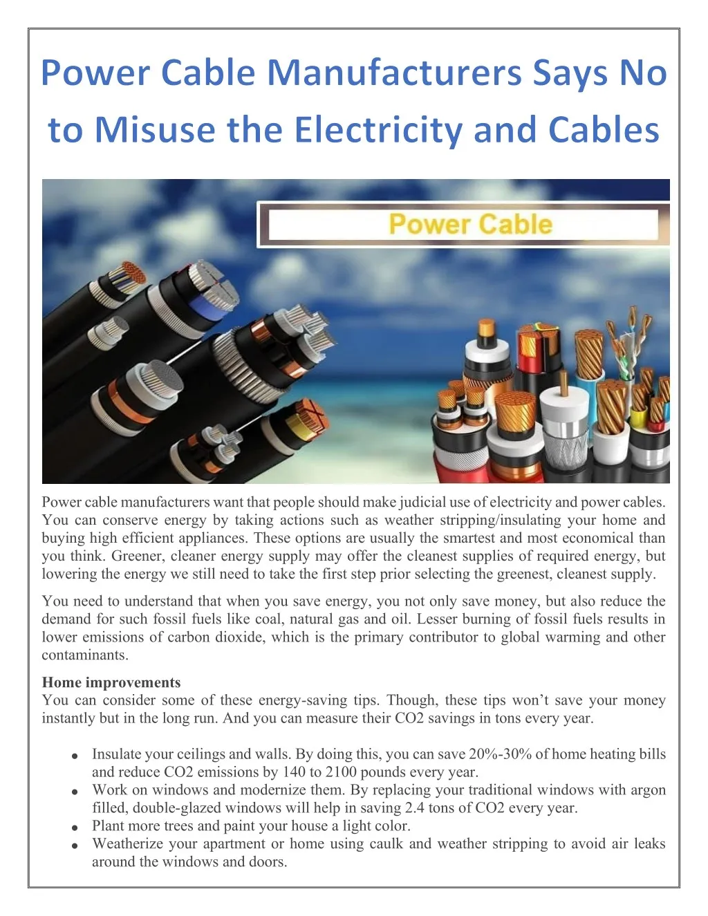 power cable manufacturers want that people should