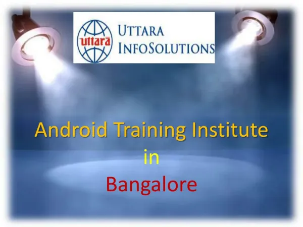 Best Android Training Institute in Bangalore