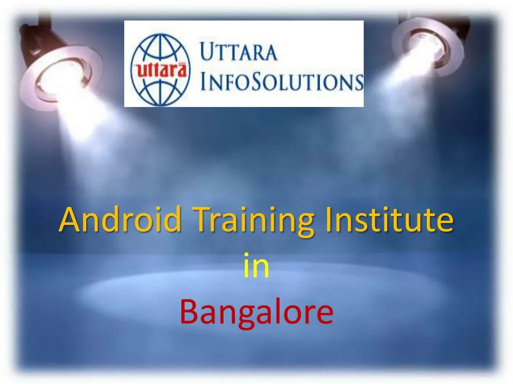 android training institute in bangalore